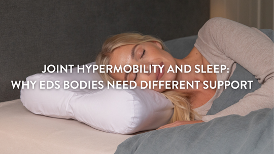 Joint Hypermobility and Sleep: Why EDS Bodies Need Different Support
